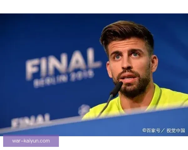 皮克防守端价值持续提升，成为巴萨后防的核心支柱